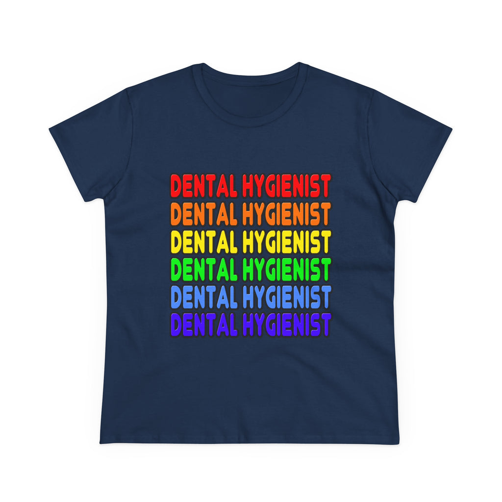Rainbow Dental Hygienist - Women's Midweight Cotton Tee