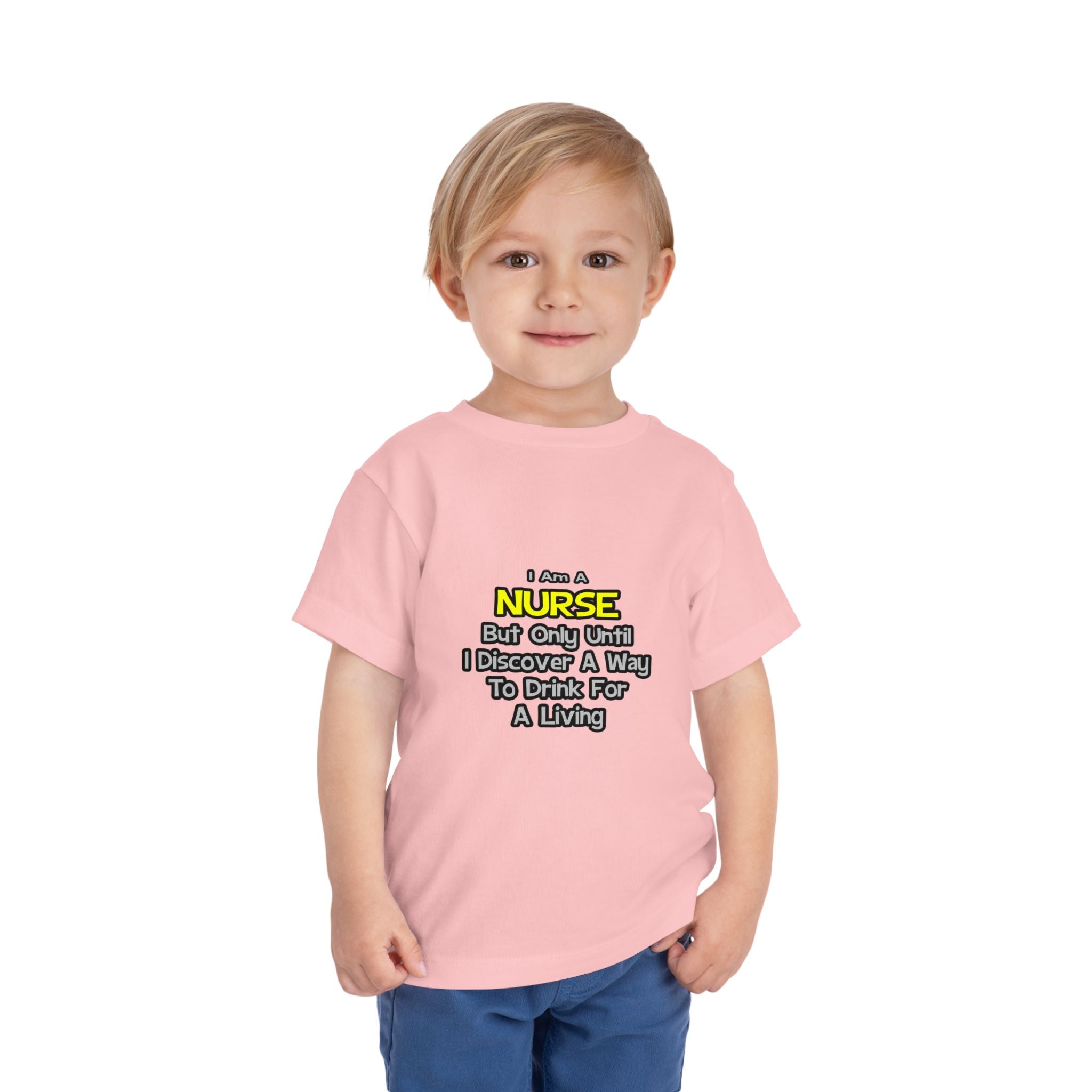 Nurse Joke .. Drink for a Living - Toddler Short Sleeve Tee