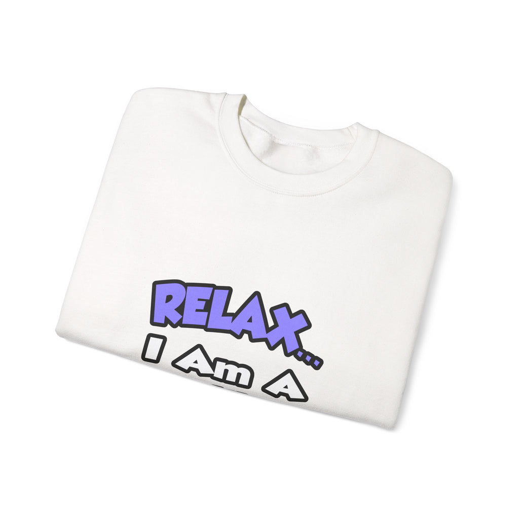 Relax ... I Am A Bailiff - Unisex Heavy Blend™ Crewneck Sweatshirt
