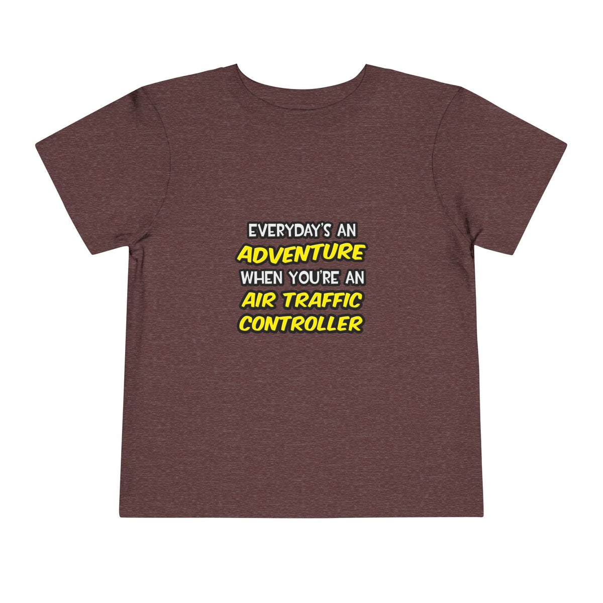 Everyday's An Adventure ... Air Traffic Controller - Toddler Short Sleeve Tee