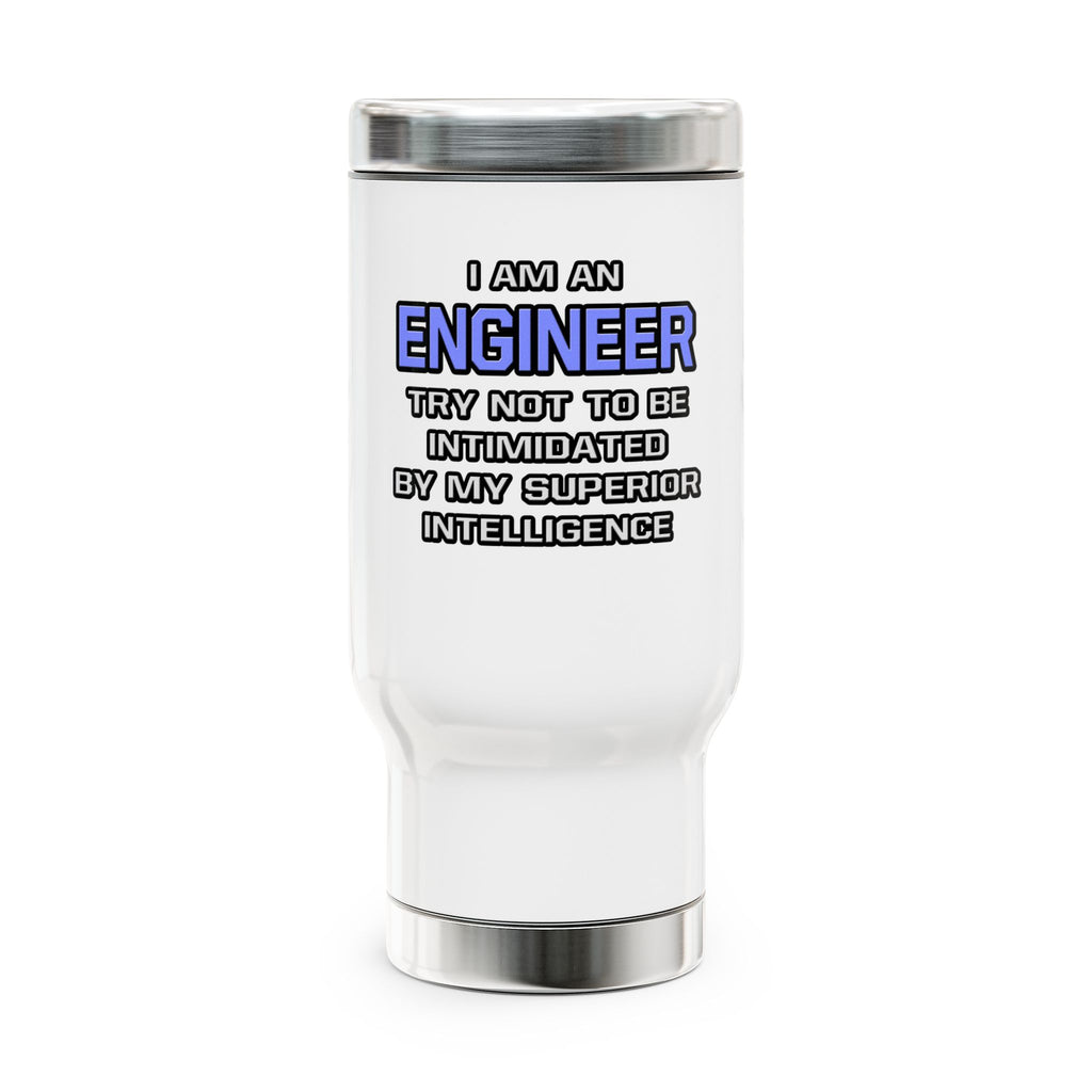 Engineer Joke ... Superior Intelligence - Stainless Steel Travel Mug with Handle, 14oz