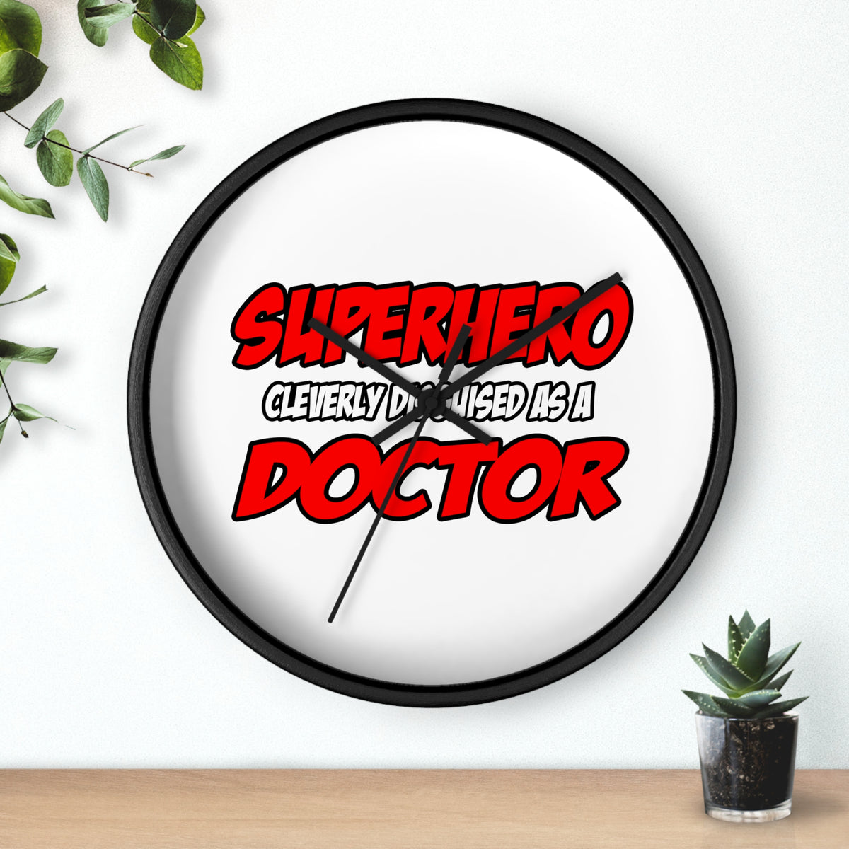 Superhero...Doctor - Wall Clock