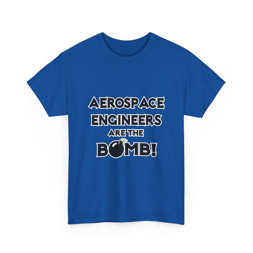 Aerospace Engineers Are The Bomb! - Unisex Heavy Cotton Tee