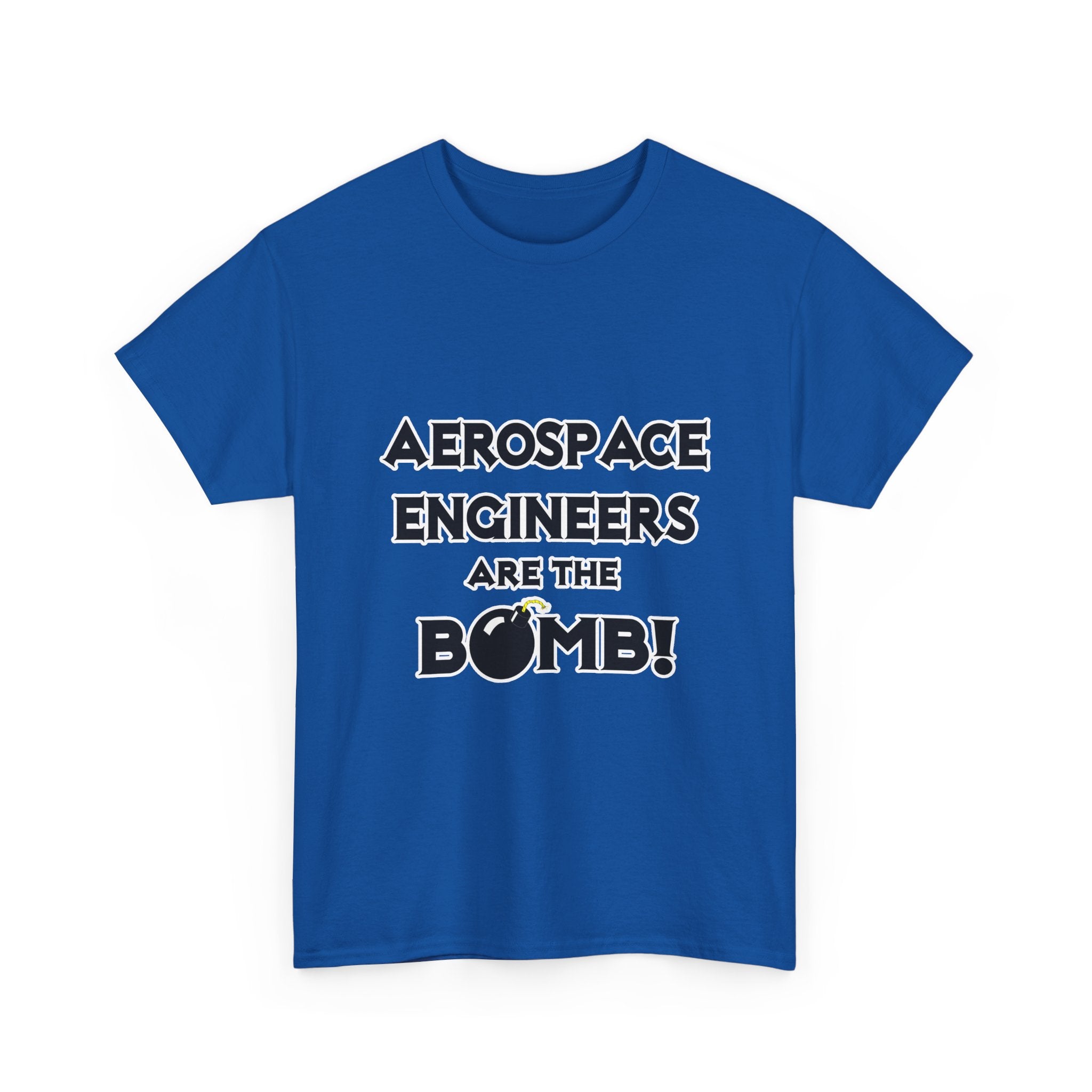 Aerospace Engineers Are The Bomb! - Unisex Heavy Cotton Tee