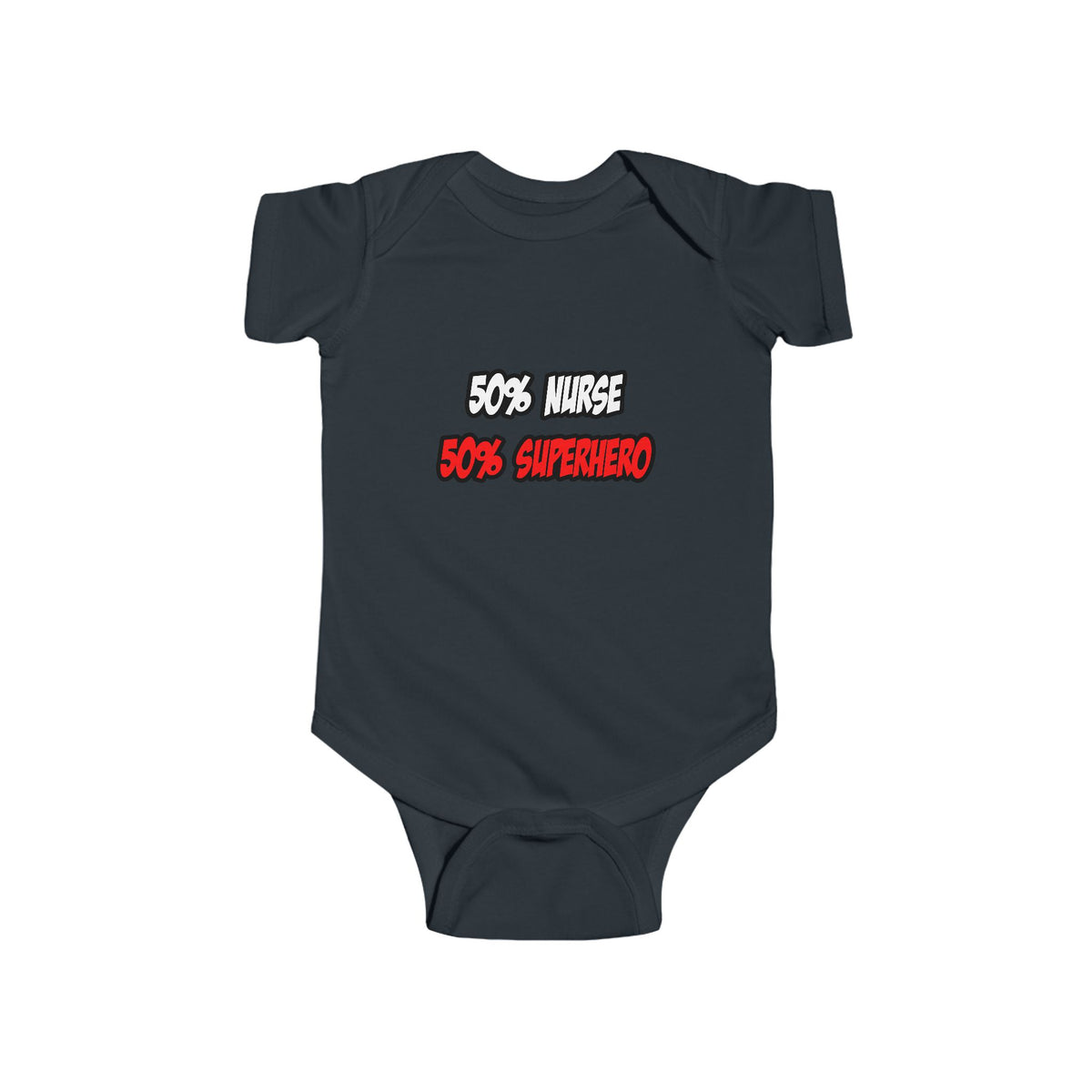 Half Nurse...Half Superhero - Infant Fine Jersey Bodysuit