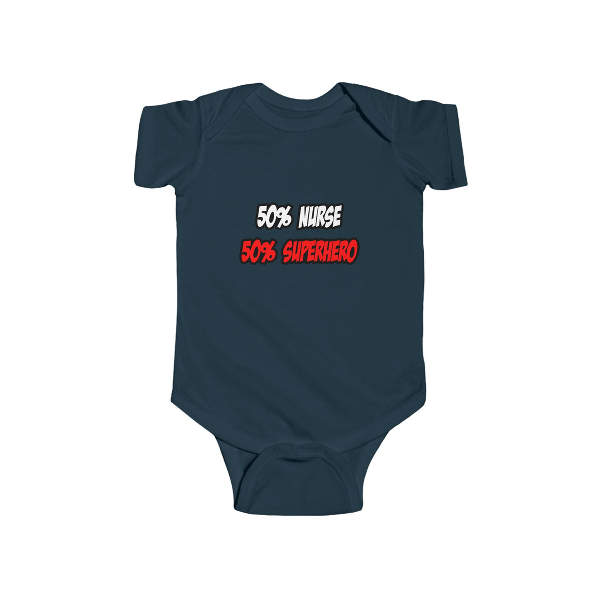 Half Nurse...Half Superhero - Infant Fine Jersey Bodysuit