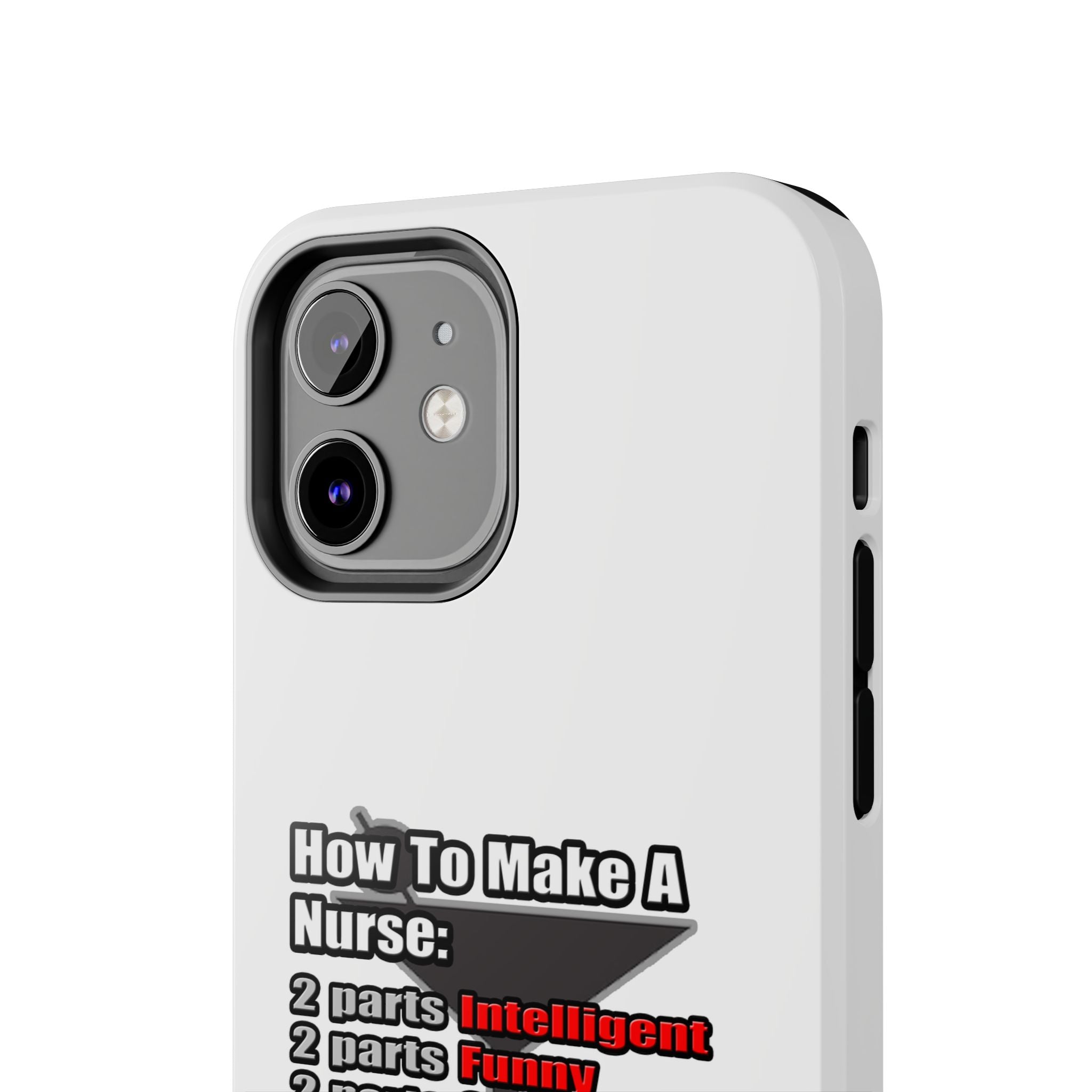 How To Make a Nurse - Tough Phone Cases