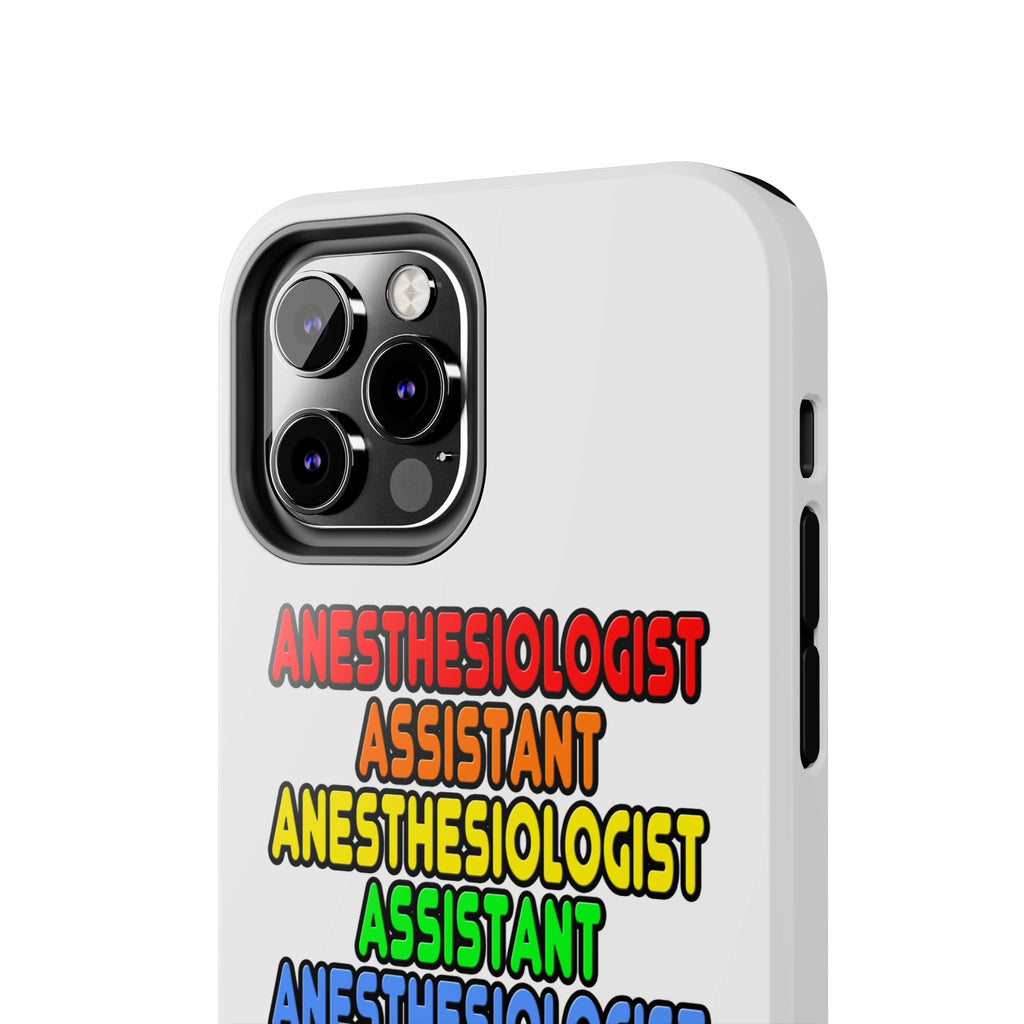 Rainbow Anesthesiologist Assistant - Tough Phone Cases
