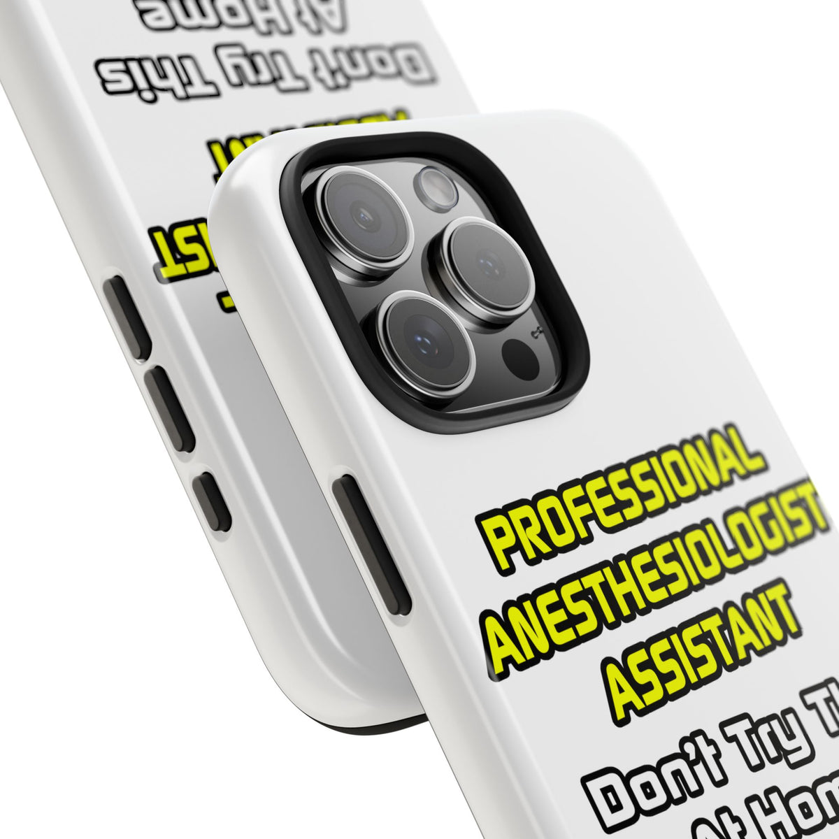 Professional Anesthesiologist Assistant .. Joke - Tough Phone Cases