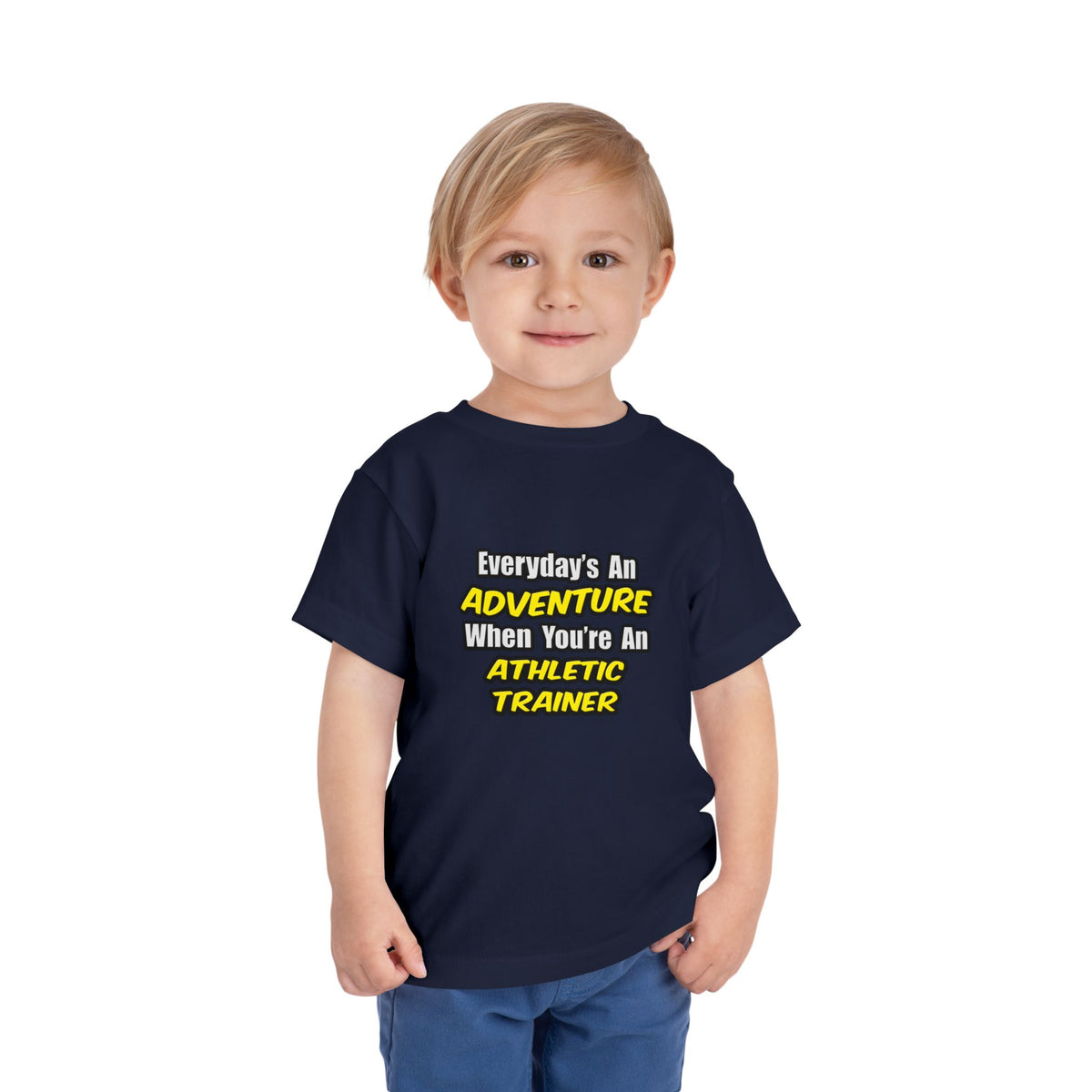 Everyday's An Adventure .. Athletic Trainer - Toddler Short Sleeve Tee
