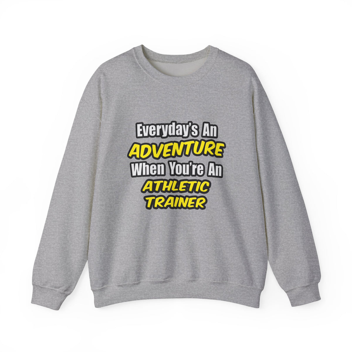 Everyday's An Adventure .. Athletic Trainer - Unisex Heavy Blend™ Crewneck Sweatshirt