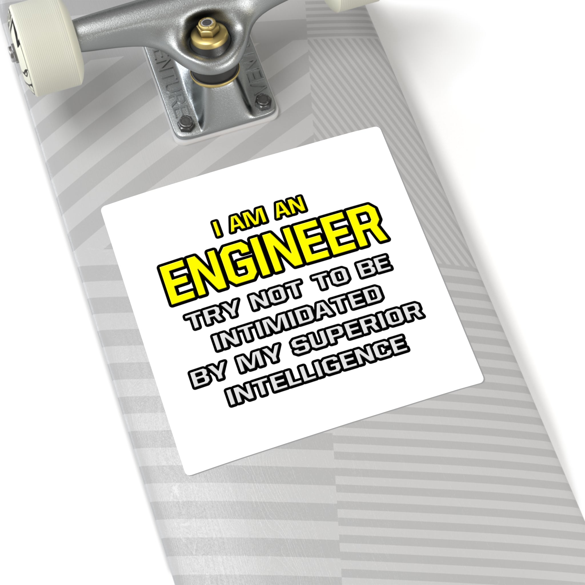Engineer...Superior Intelligence - Square Stickers