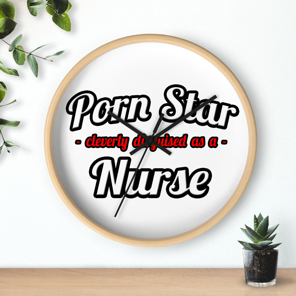 Porn Star...Nurse - Wall Clock