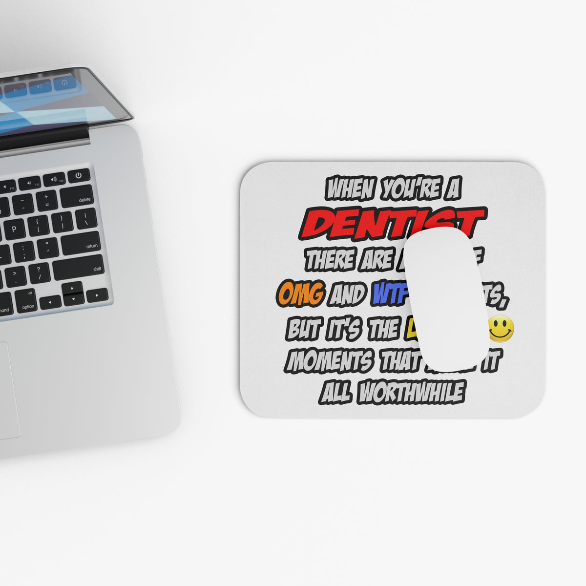 Dentist .. OMG WTF LOL - Mouse Pad (Rectangle)