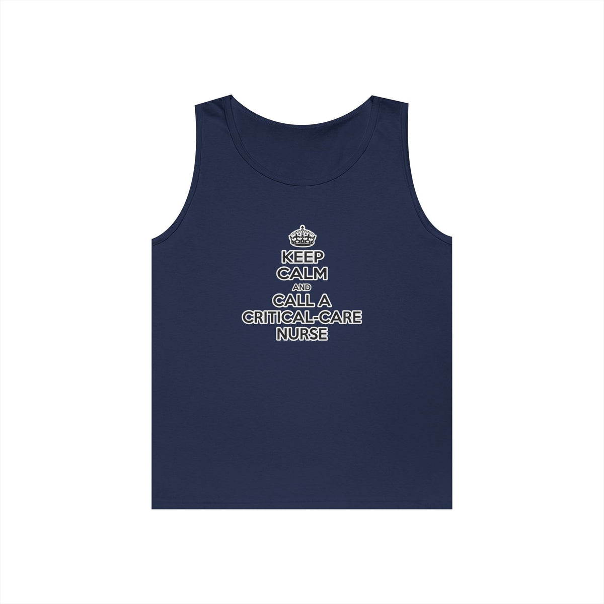 Keep Calm and Call a Critical Care Nurse - Unisex Heavy Cotton Tank Top