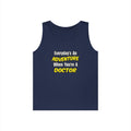 Everyday's An Adventure...Doctor - Unisex Heavy Cotton Tank Top