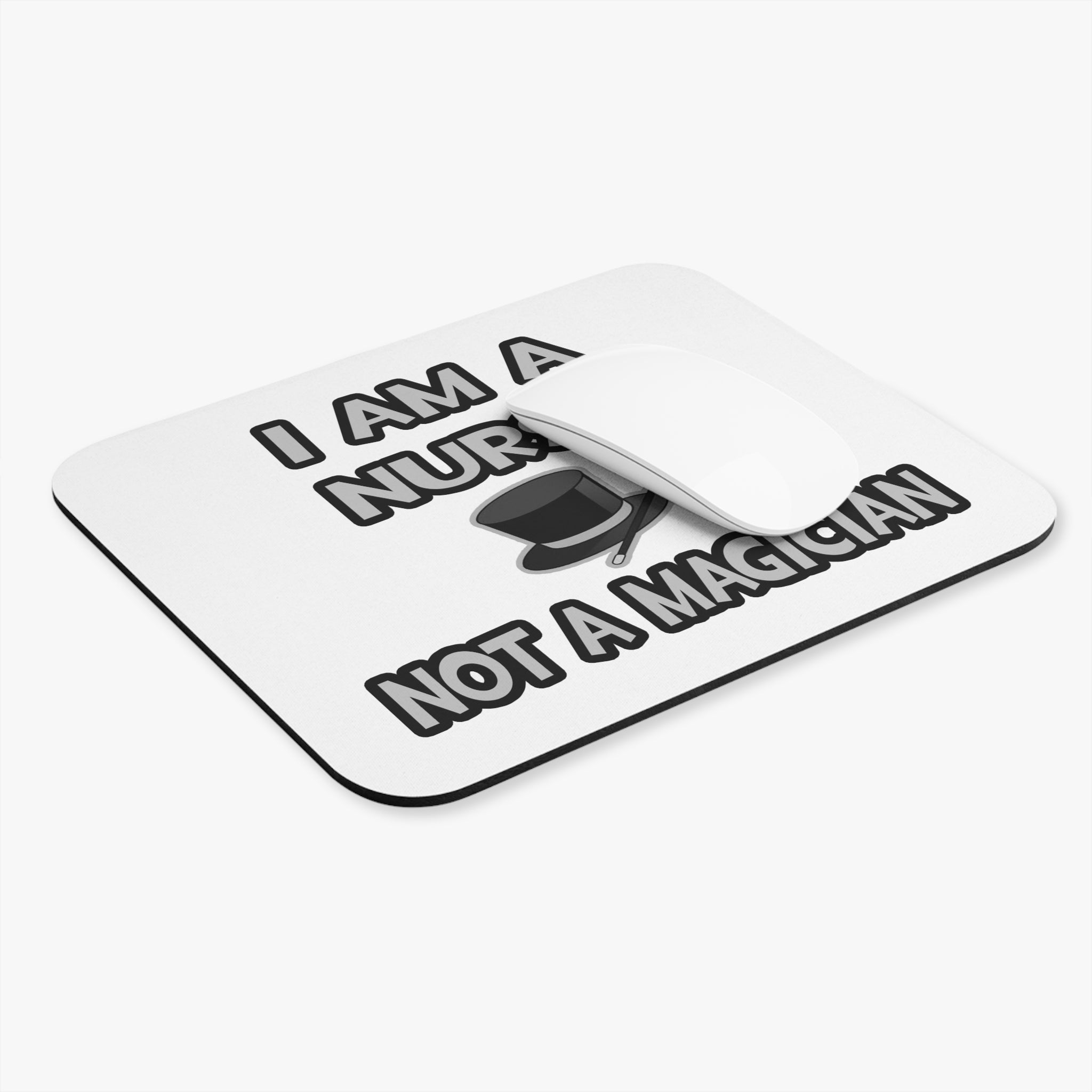 I Am A Nurse ... Not A Magician - Mouse Pad (Rectangle)