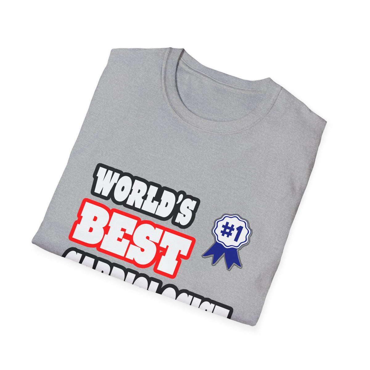 World's Best Cardiologist - Unisex Softstyle T-Shirt