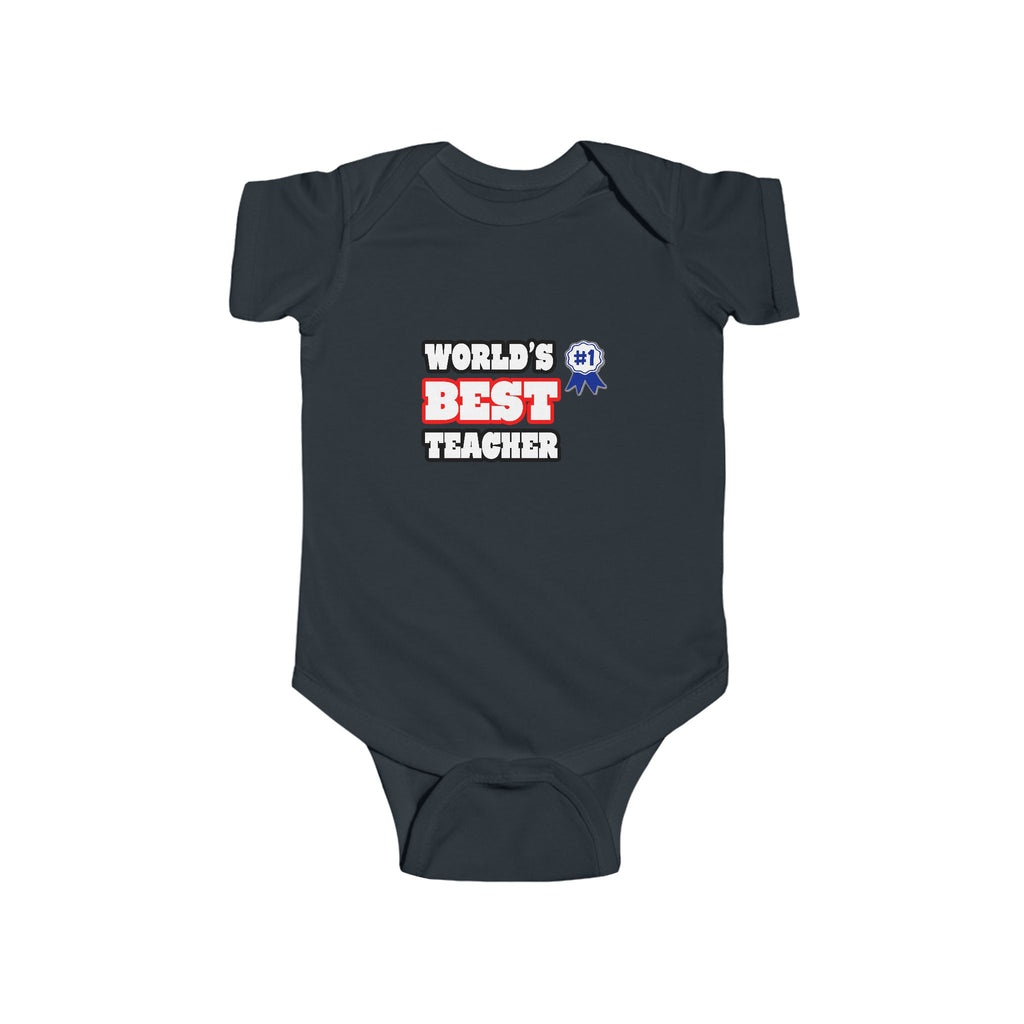 World's Best Teacher - Infant Fine Jersey Bodysuit