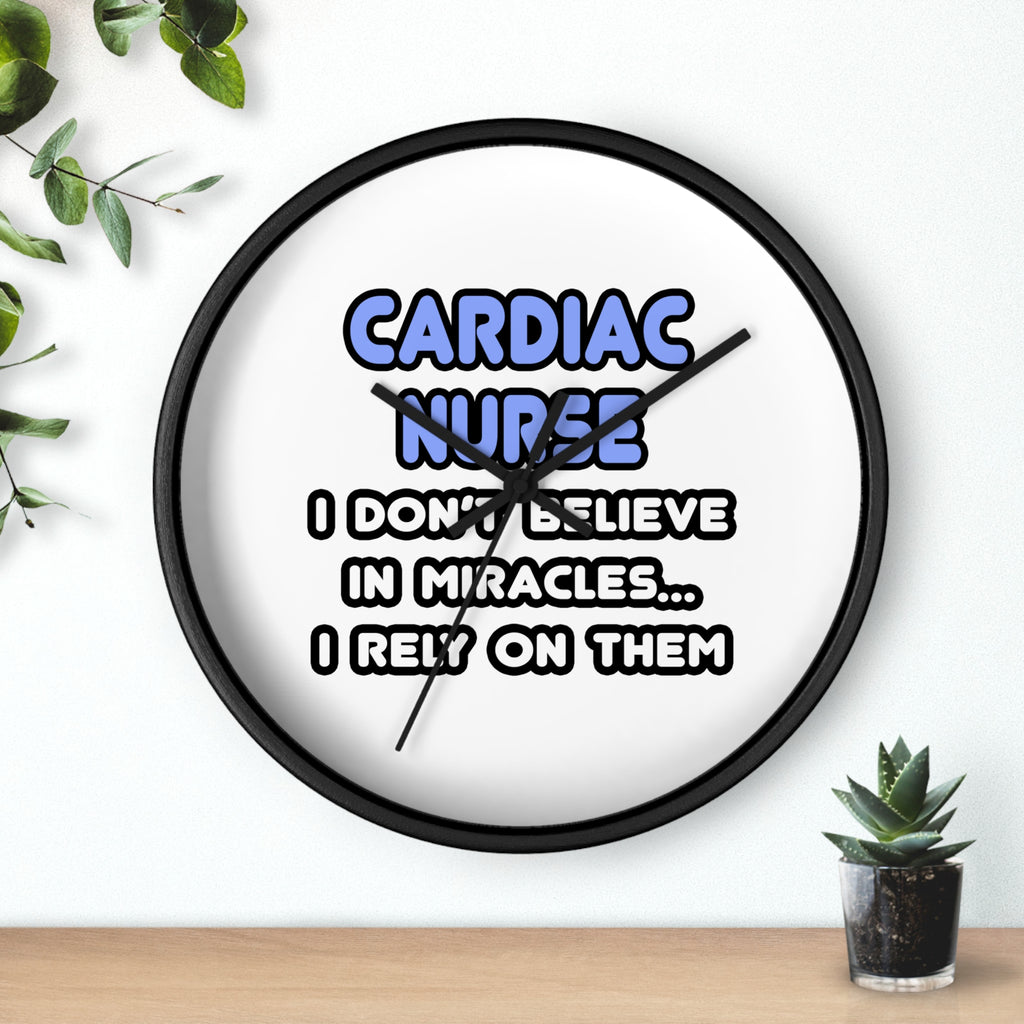 Miracles and Cardiac Nurses - Wall Clock