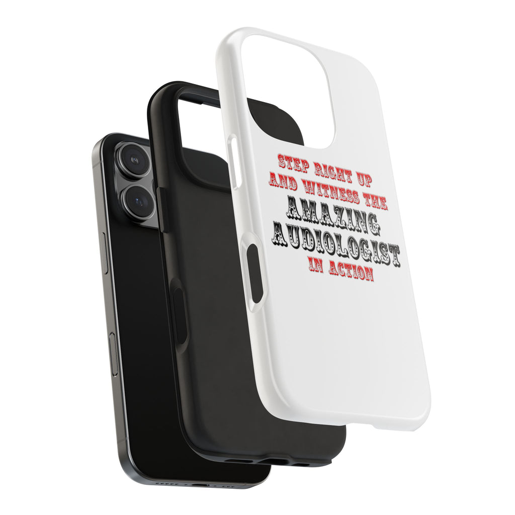 Amazing Audiologist In Action - Tough Phone Cases