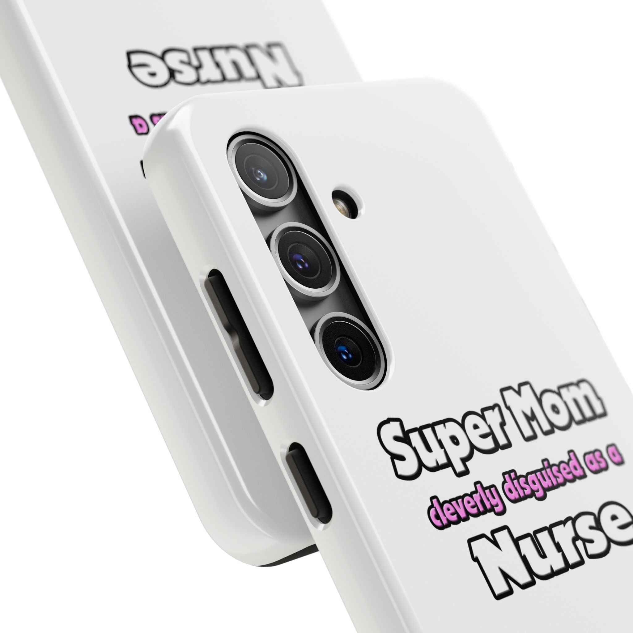 Super Mom ... Nurse - Tough Phone Cases