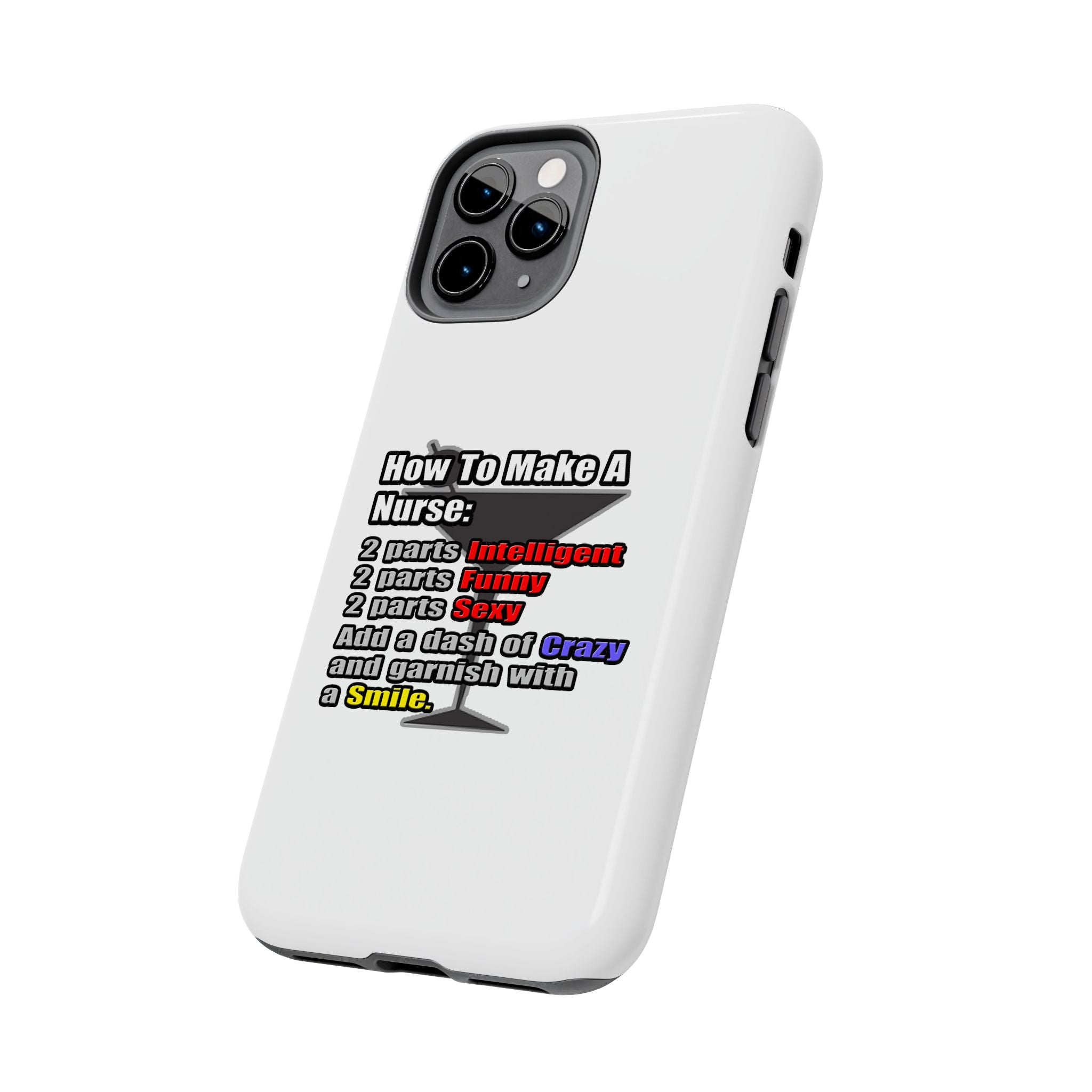 How To Make a Nurse - Tough Phone Cases
