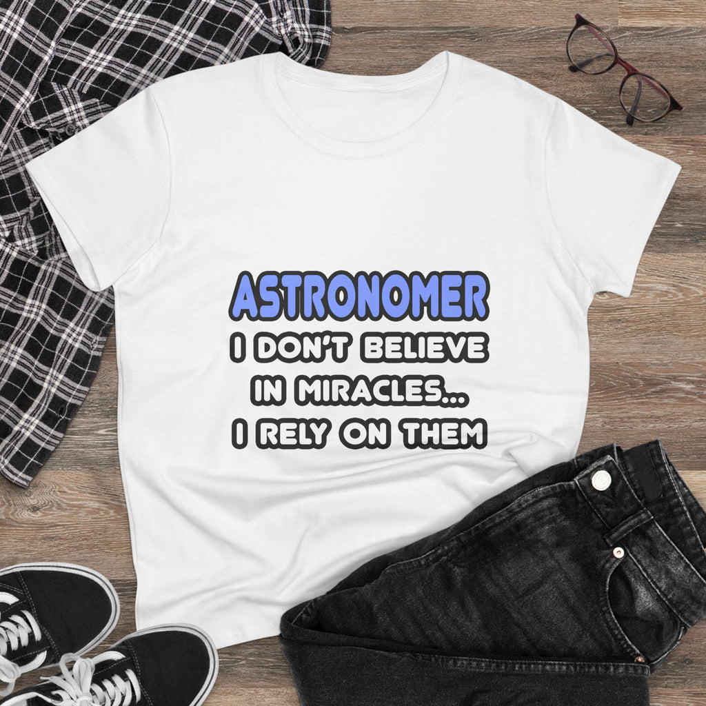Miracles and Astronomers - Women's Midweight Cotton Tee