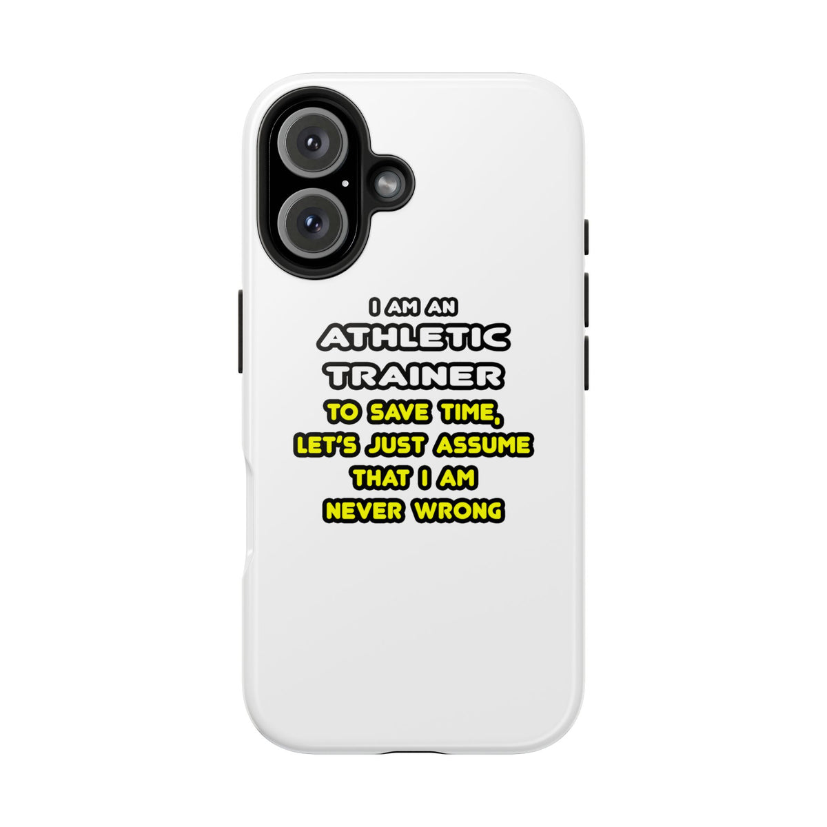 Funny Athletic Trainer T Shirts - Tough Phone Cases