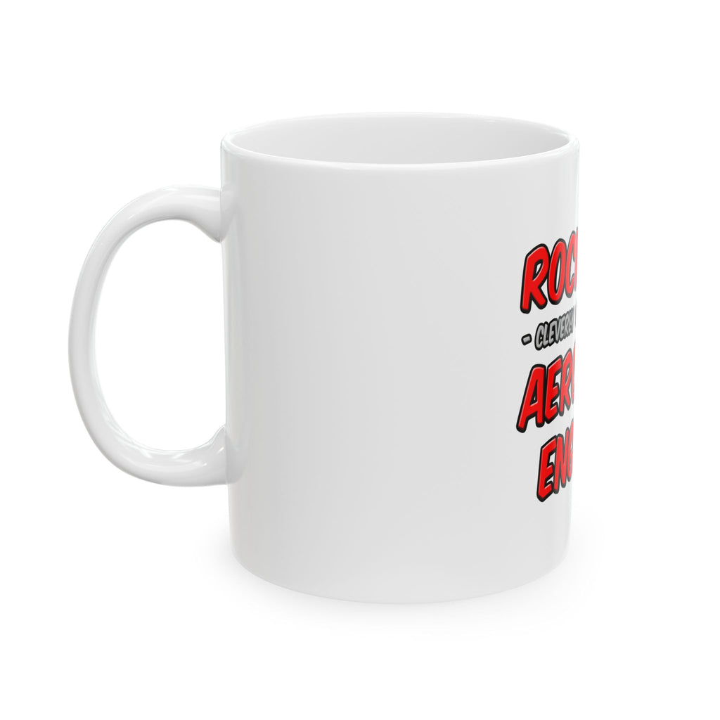 Rock Star...Aerospace Engineer - Ceramic Mug, (11oz, 15oz)
