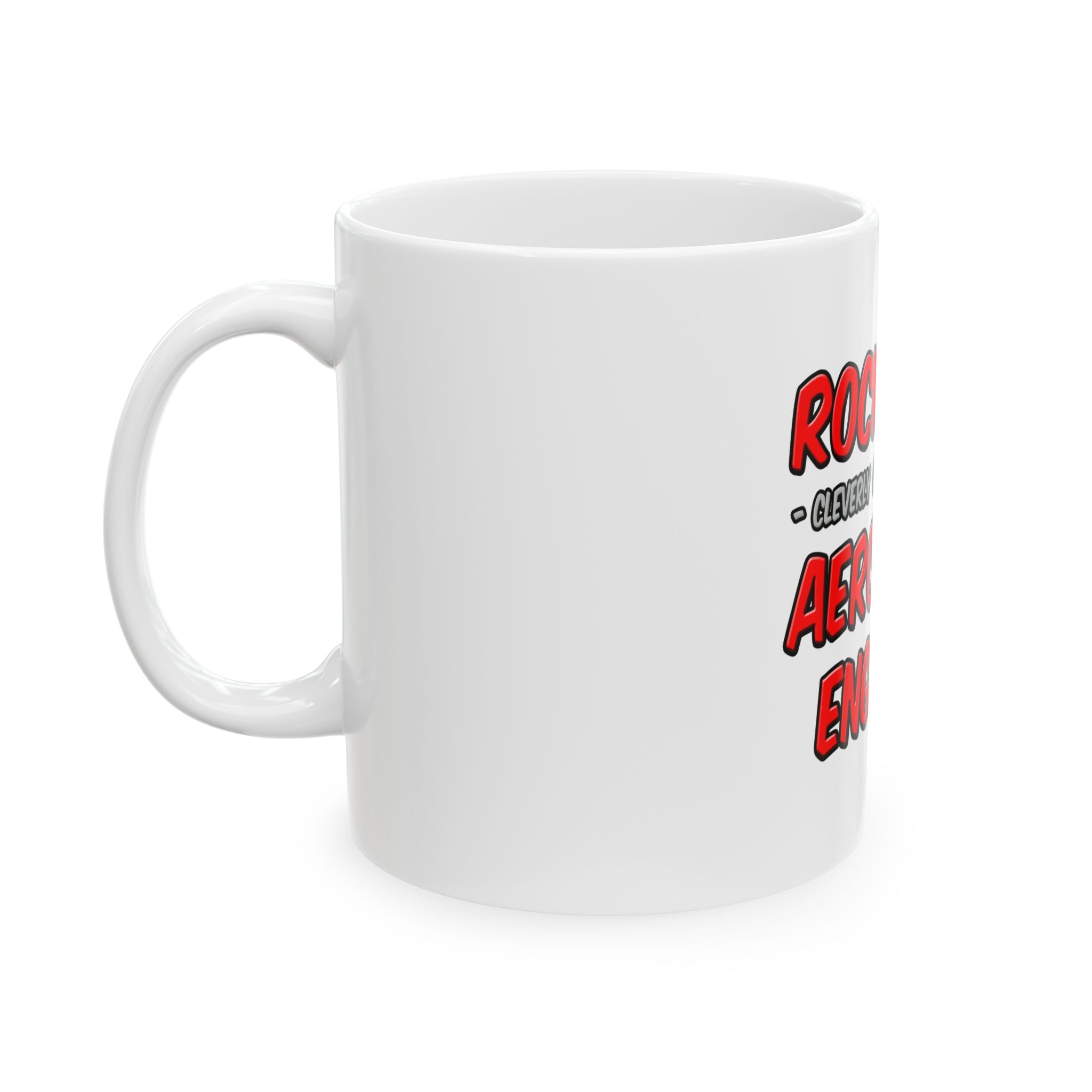 Rock Star...Aerospace Engineer - Ceramic Mug, (11oz, 15oz)