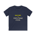 Doctors Are Sofa King Cool - Kids Softstyle Tee