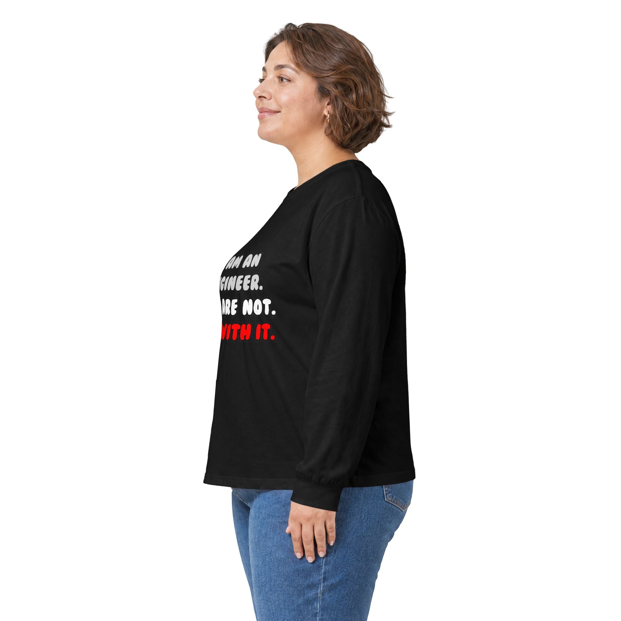 Deal With It ... Funny Engineer - Unisex Ultra Cotton Long Sleeve Tee