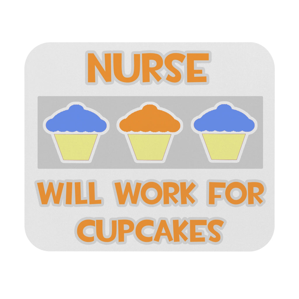 Nurse ... Will Work For Cupcakes - Mouse Pad (Rectangle)