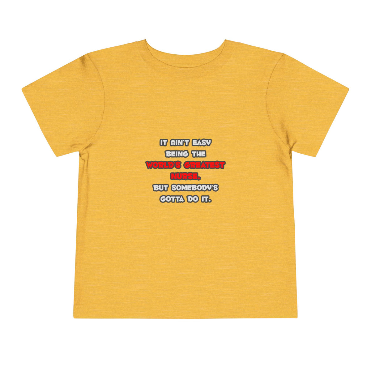 World's Greatest Nurse Joke - Toddler Short Sleeve Tee
