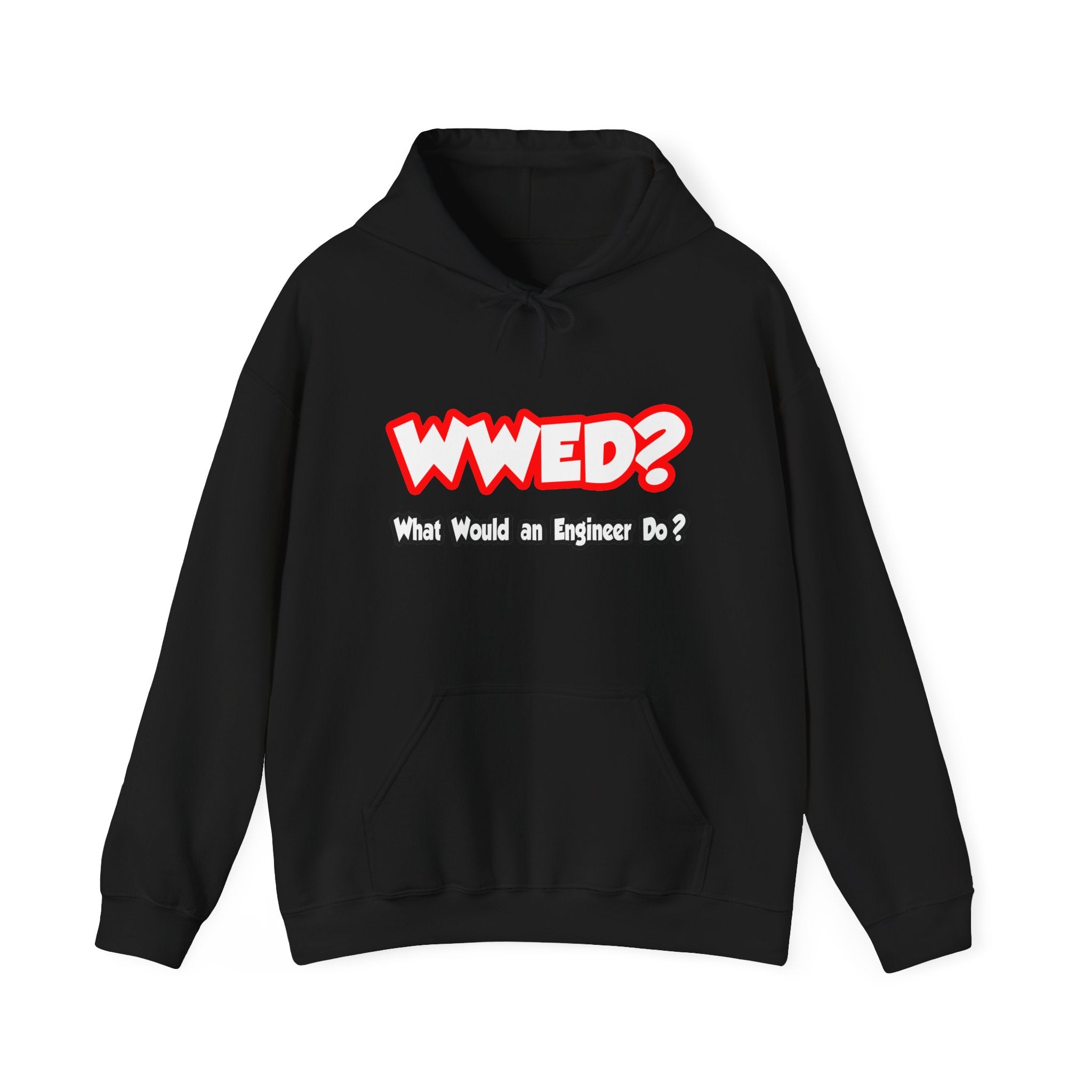 WWED...What Would an Engineer Do - Unisex Heavy Blend™ Hooded Sweatshirt