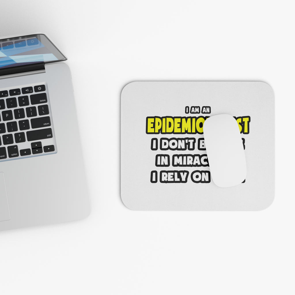 Miracles and Epidemiologists ... Funny - Mouse Pad (Rectangle)