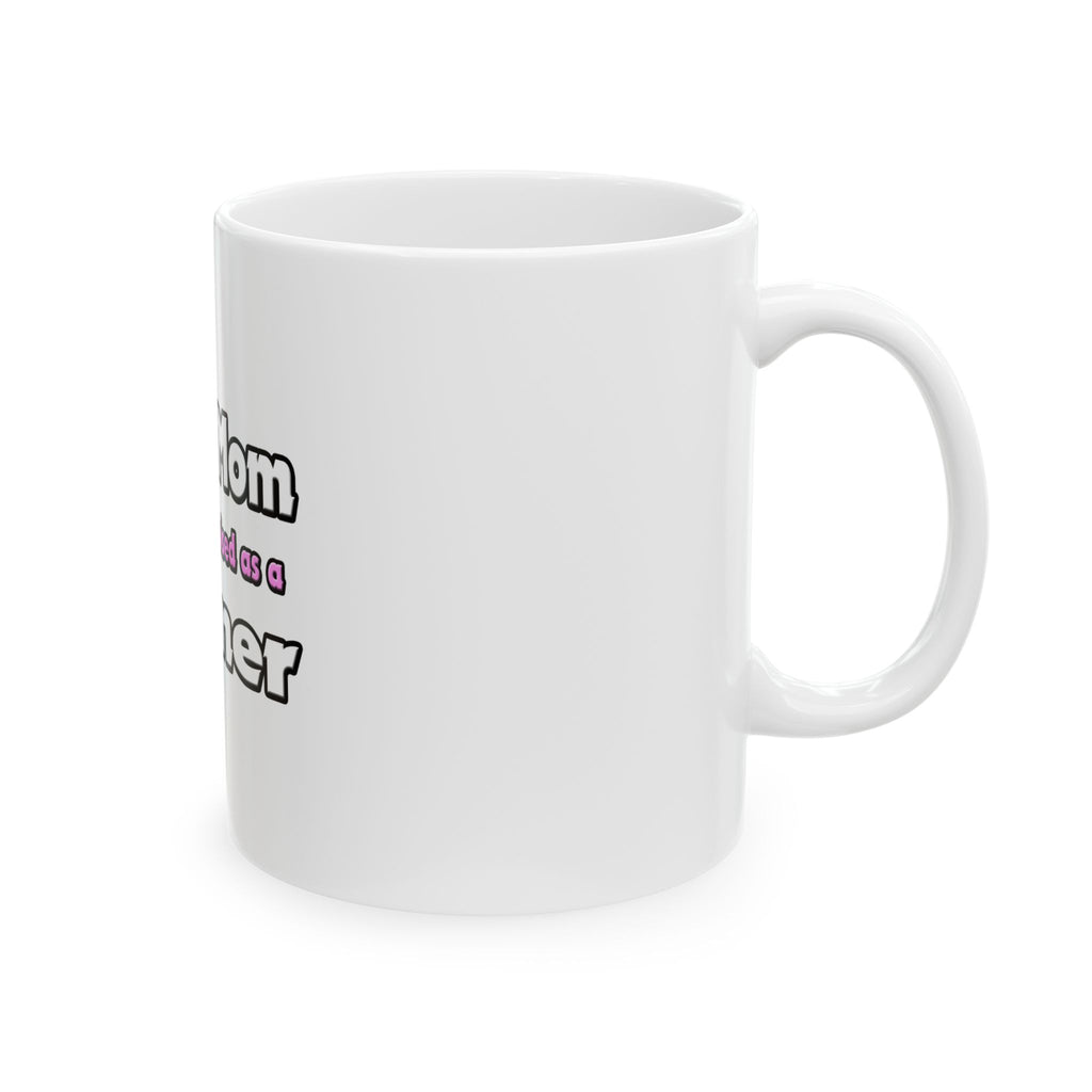 Super Mom ... Farmer - Ceramic Mug, (11oz, 15oz)