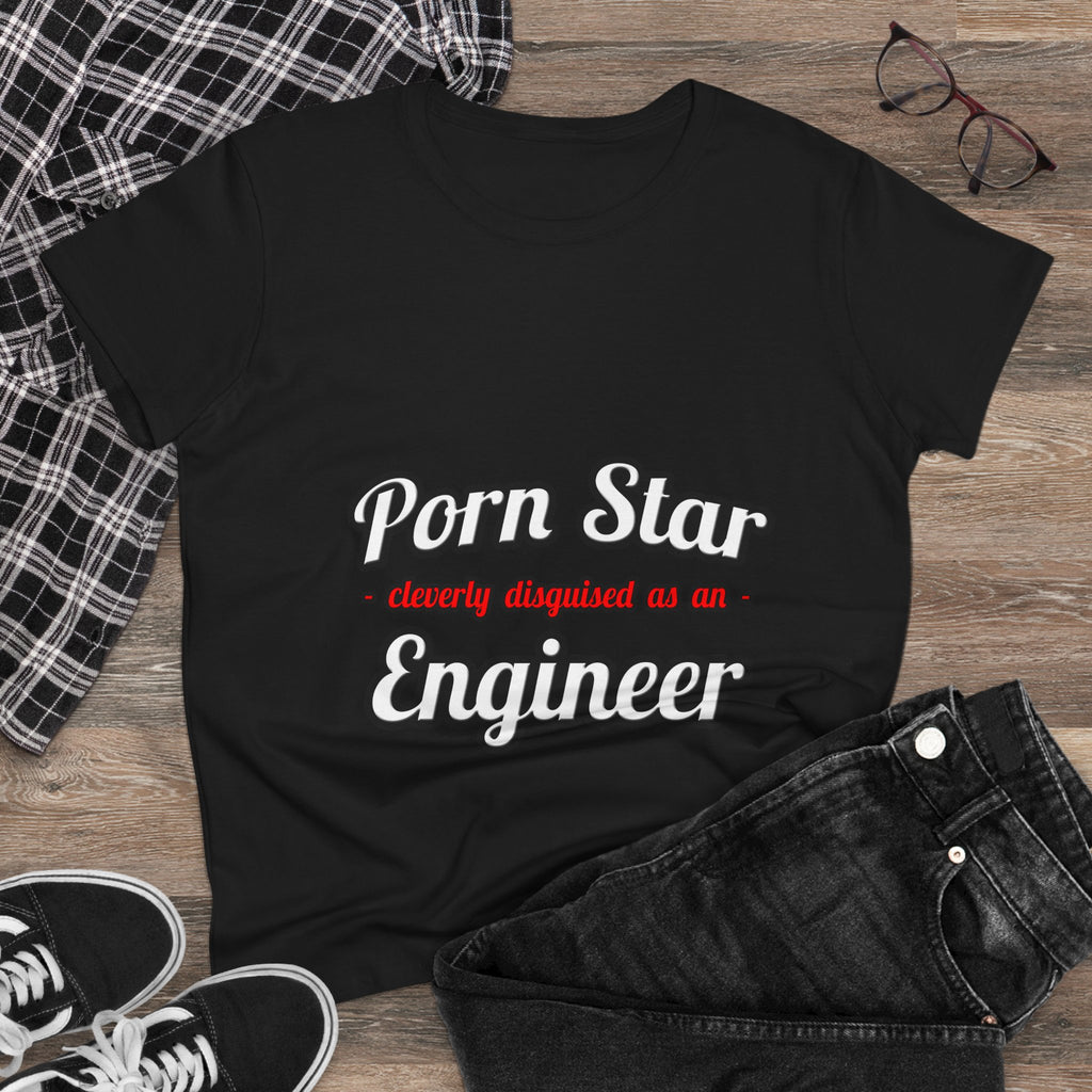 Porn Star...Engineer - Women's Midweight Cotton Tee
