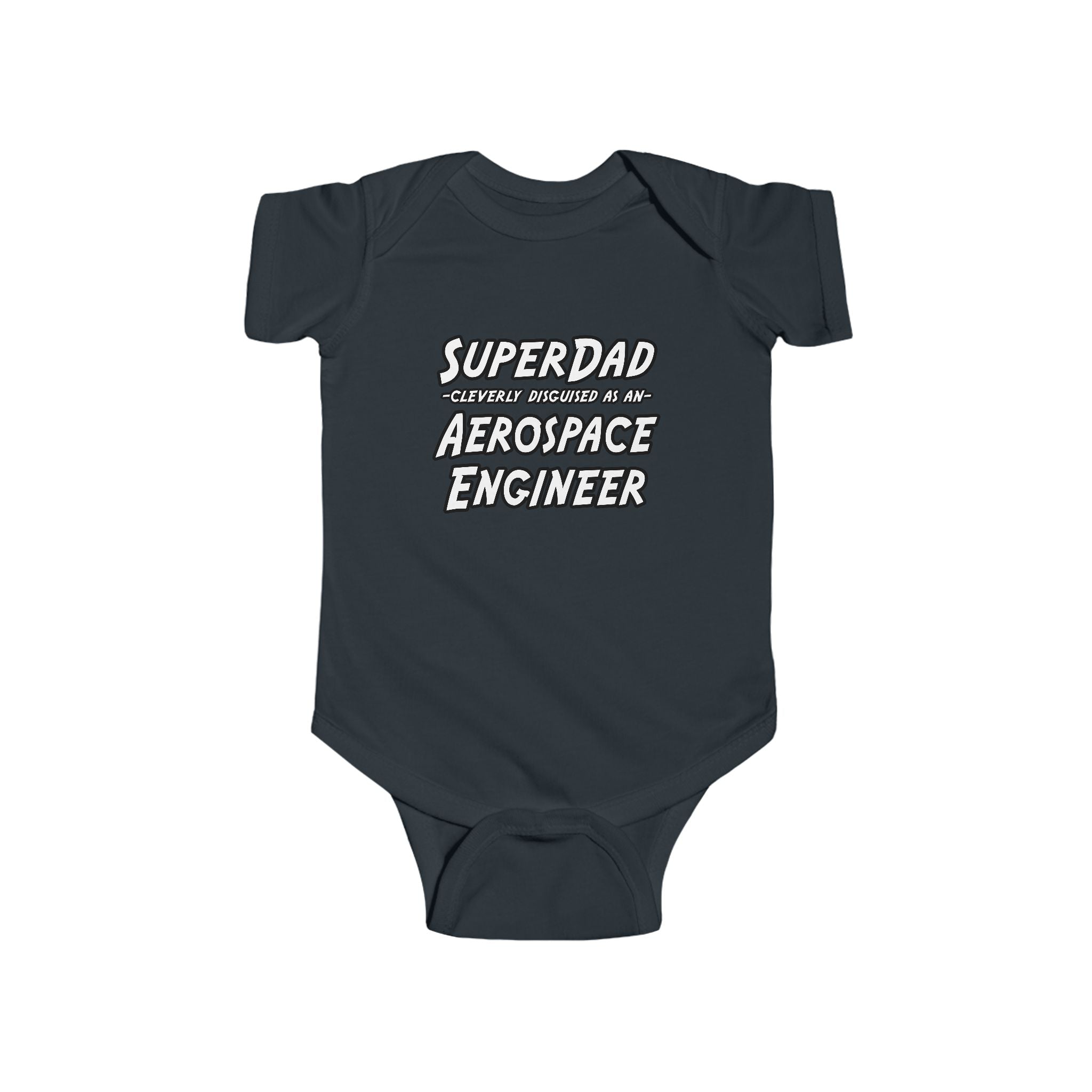 SuperDad...Aerospace Engineer - Infant Fine Jersey Bodysuit