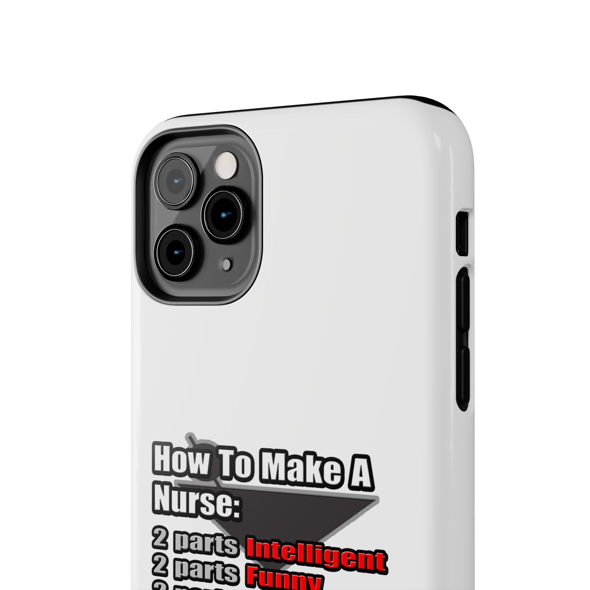 How To Make a Nurse - Tough Phone Cases