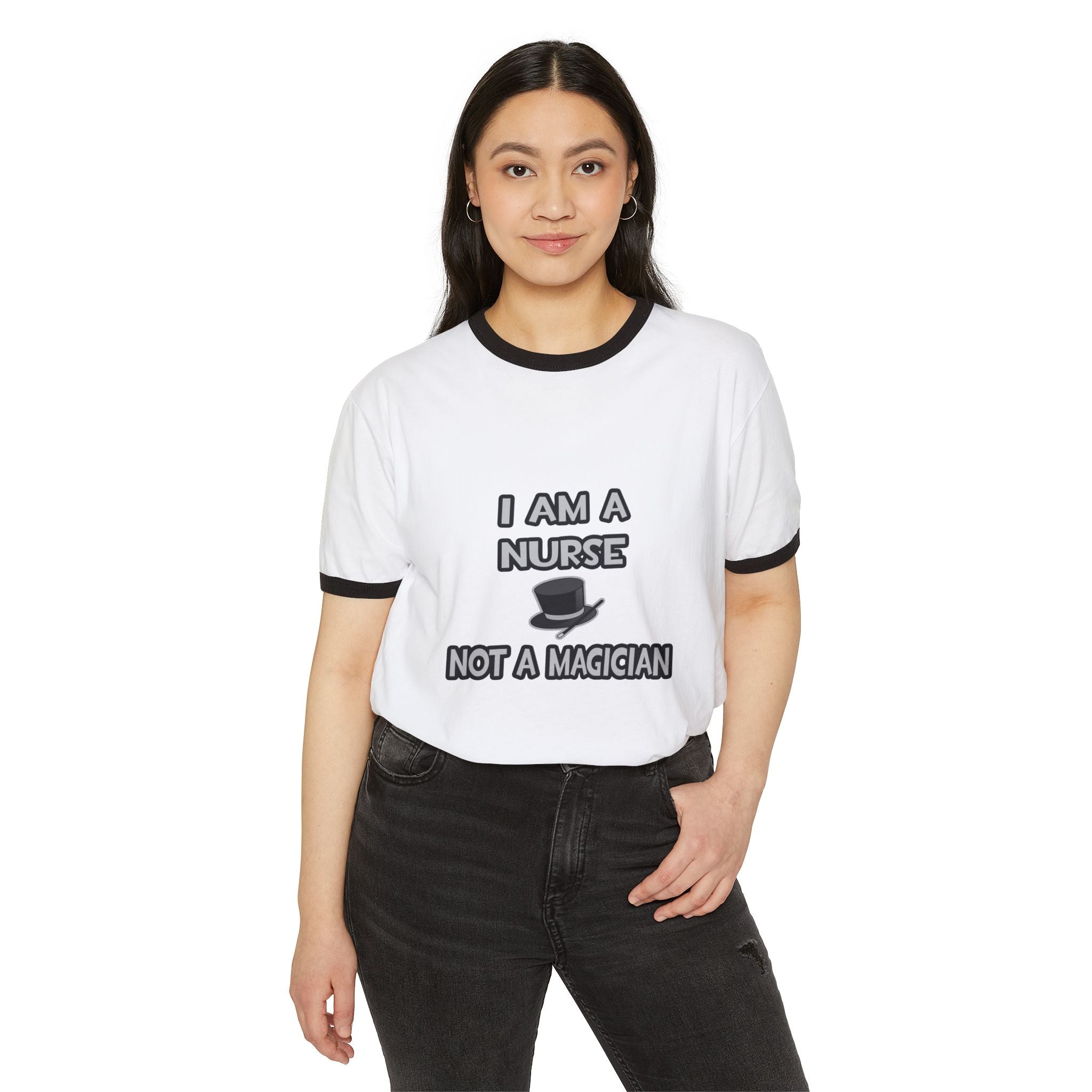 I Am A Nurse ... Not A Magician - Unisex Cotton Ringer T-Shirt