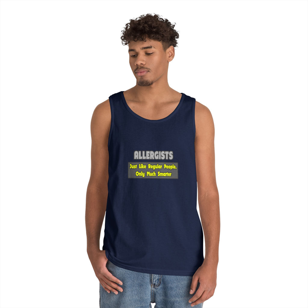 Allergists .. Smarter - Unisex Heavy Cotton Tank Top