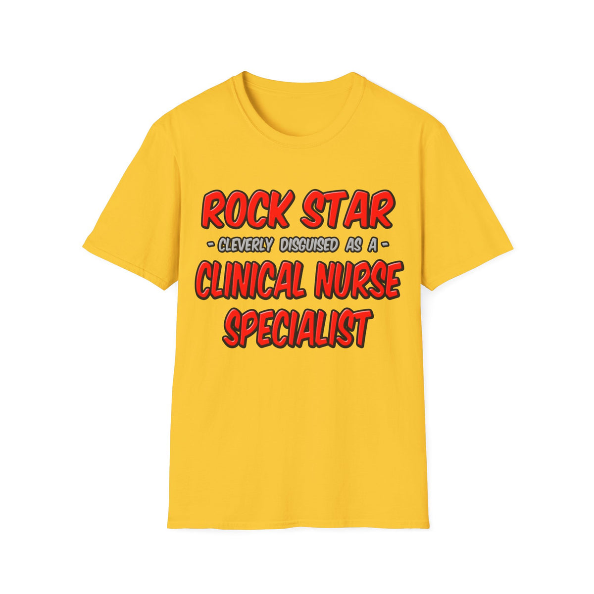 Rock Star .. Clinical Nurse Specialist - Unisex Softstyle T-Shirt
