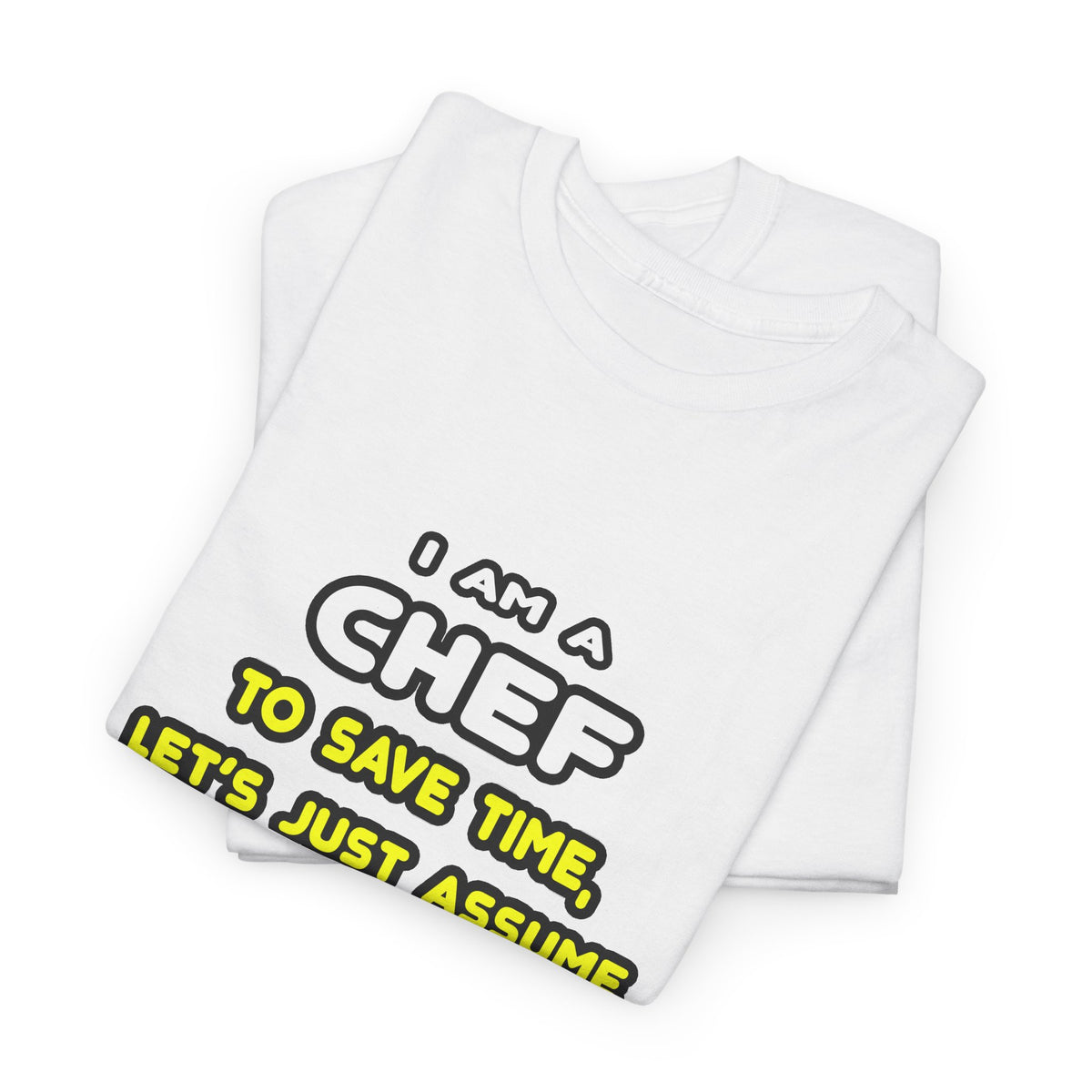 Funny Chef T Shirts and Gifts - Unisex Heavy Cotton Tee