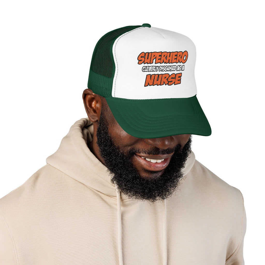 Superhero...Nurse - Foam Trucker Hat