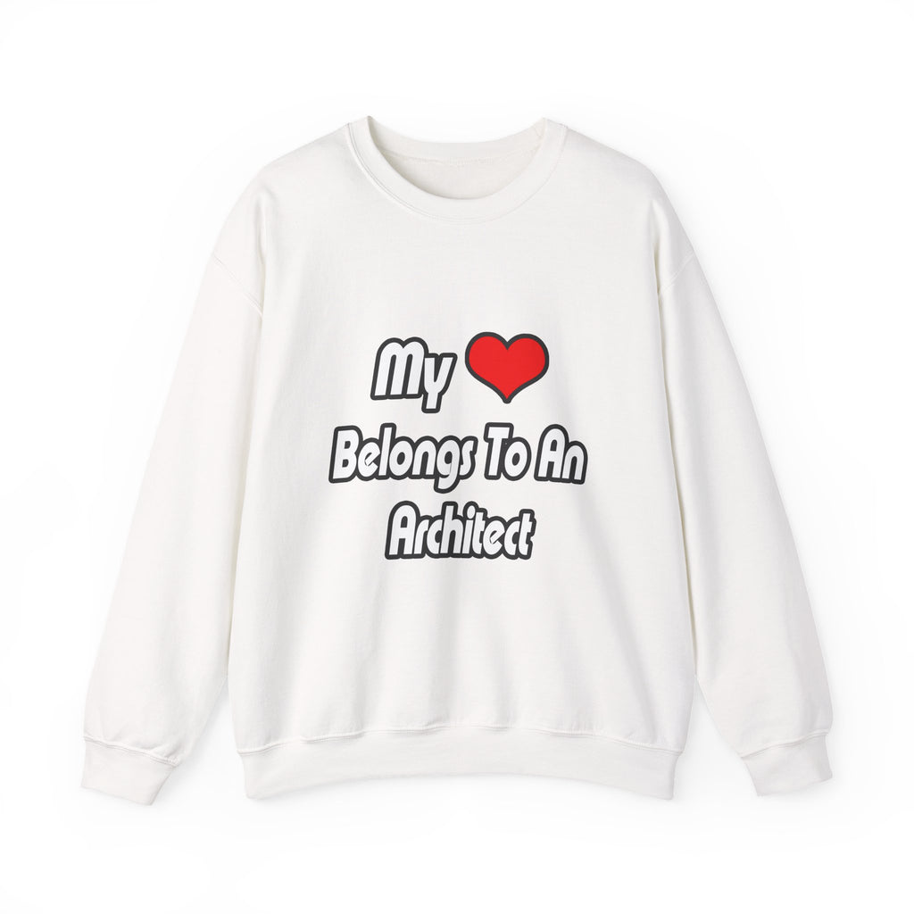 My Heart Belongs To An Architect - Unisex Heavy Blend™ Crewneck Sweatshirt