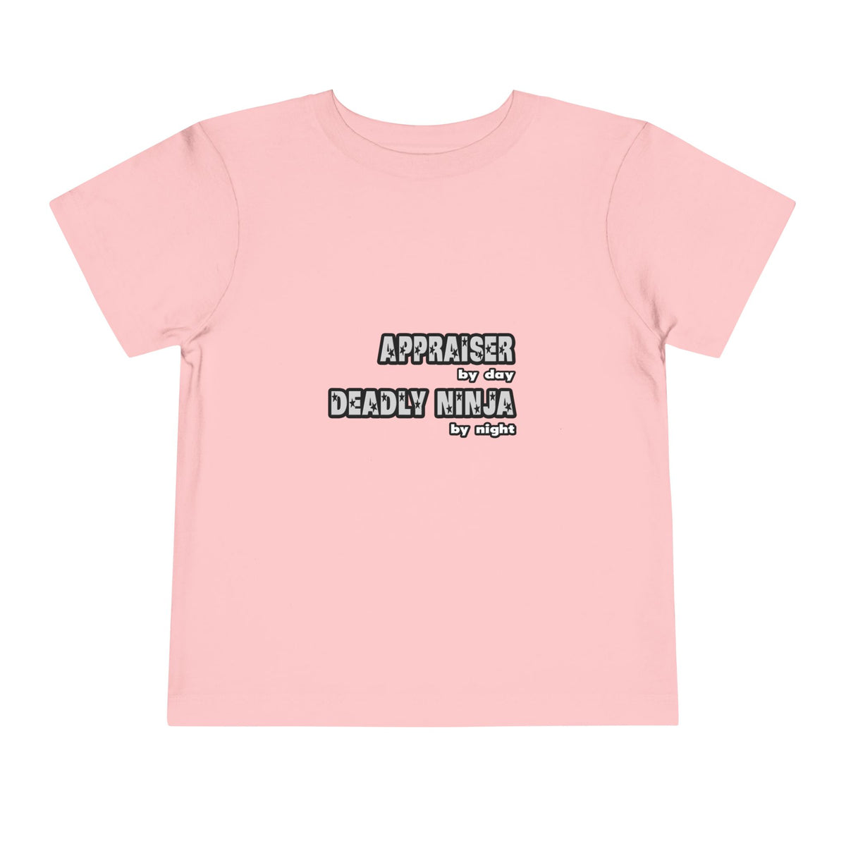 Appraiser By Day...Deadly Ninja By Night - Toddler Short Sleeve Tee