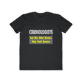 Cardiologists...Smarter - Men's Lightweight Fashion Tee