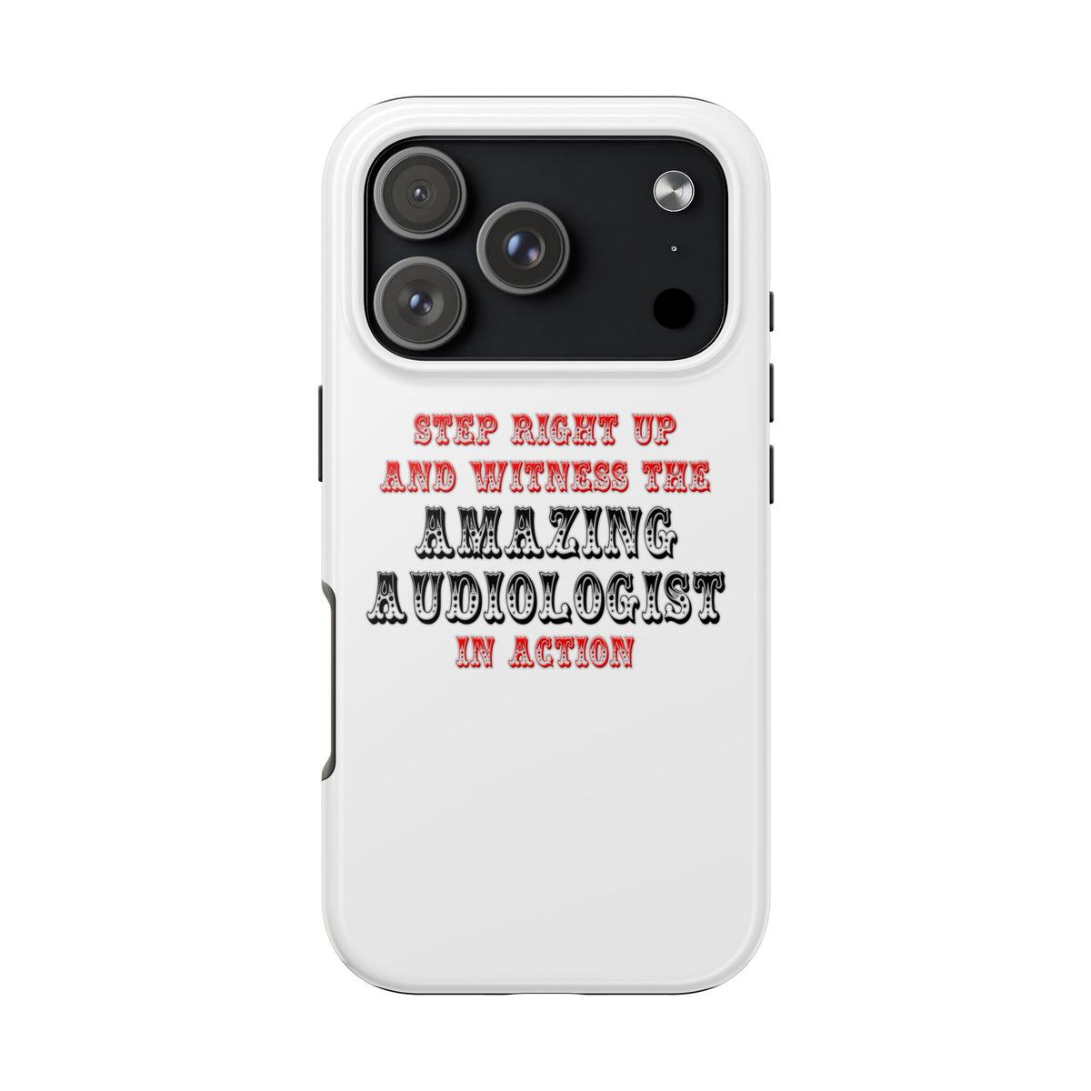 Amazing Audiologist In Action - Tough Phone Cases